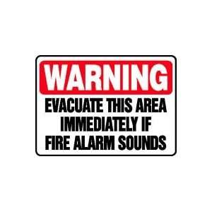 WARNING EVACUATE THIS AREA IMMEDIATELY IF FIRE ALARM SOUNDS 10 x 14 