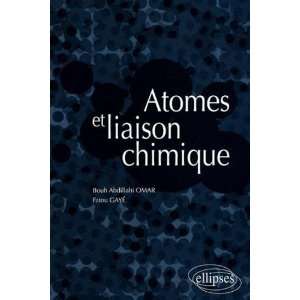  Atomes et liaison chimique (9782729835644) Abdillahi Omar 
