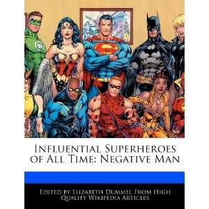   of All Time Negative Man (9781276216388) Elizabeth Dummel Books