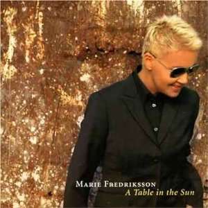  Table in the Sun Marie Fredriksson Music