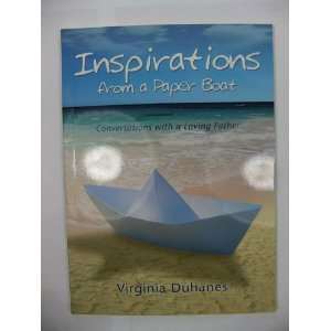  Inspirations from a Paper Boat Conversations with a 