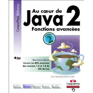  Au coeur de Java, tome 2  Fonctions avancées 