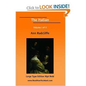   Italian Volume I of II (Large Print) (9781425083632) Ann Radcliffe