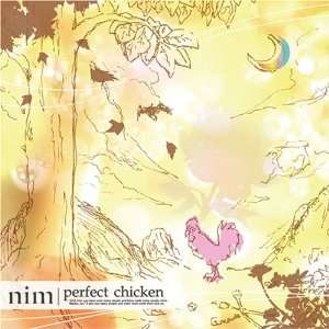  Perfect Chicken Nim Music