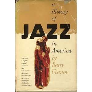  History of Jazz in America 2 (9780670373079) Barry 