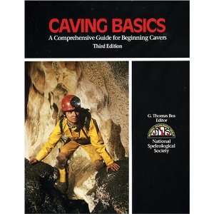  Caving Basics 3ED [Paperback] Jerry Hassemer Books