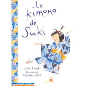  Kimono de Suki Le (9780439975070) Books