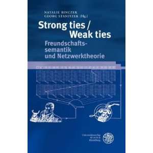  Strong ties / Weak ties (9783825355593) Georg Stanitzek 