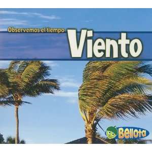  Viento (Observemos El Tiempo/Weather Watchers) (Spanish 