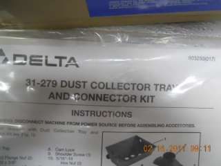 DELTA 31 279 DUST COLLECTING TRAY & CONNECTOR KIT  
