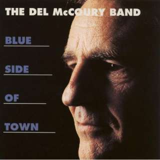  Blue Side of Town The Del McCoury Band