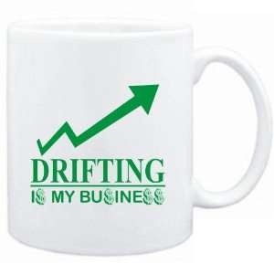    Mug White  Drifting  IS MY BUSINESS  Sports