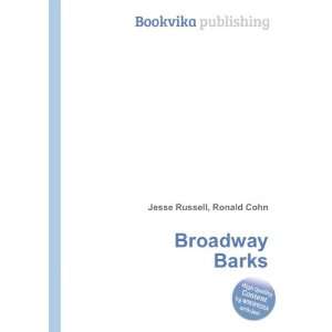  Broadway Barks Ronald Cohn Jesse Russell Books
