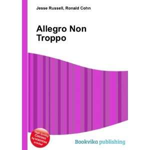  Allegro Non Troppo Ronald Cohn Jesse Russell Books
