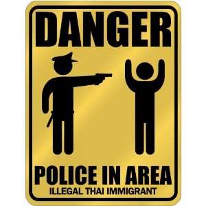  New  Danger  Police In Area   Illegal Thai Immigrant 