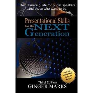  Presentational Skills for the Next Generation [Perfect 