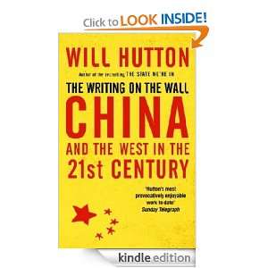 The Writing on the Wall China and the West in the 21st Century Will 