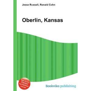  Oberlin, Kansas Ronald Cohn Jesse Russell Books
