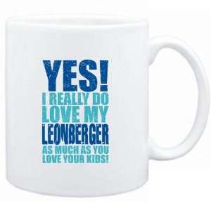   White  YES I REALLY DO LOVE MY Leonberger  Dogs