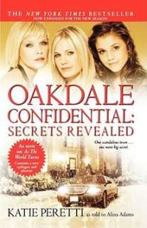Oakdale Confidential Secrets Revealed NEW 9781439165201  