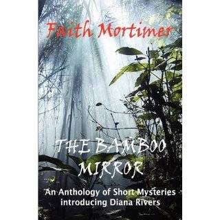 the bamboo mirror by faith mortimer jan 9 2012 7  