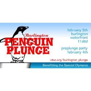  3x6 Vinyl Banner   Burlington Penguin Plunge Everything 