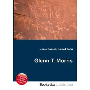  Glenn T. Morris Ronald Cohn Jesse Russell Books
