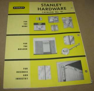 Stanley Tools Hardware Catalog No. 91, 1963  