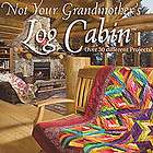   Grandmothers Log Cabin NEW BOOK Quilt Design Triangles Diamonds Blocks