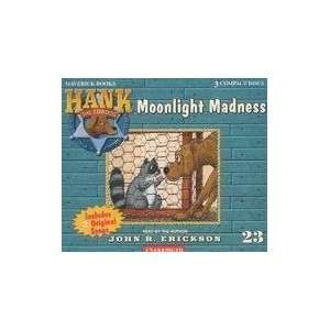  Moonlight Madness (Hank the Cowdog) [Audio CD] John R 