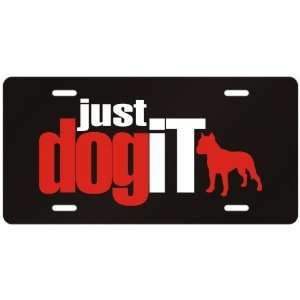  Staffordshire Terrier  Just Dog It  License Plate Dog Home