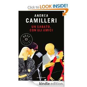 Un sabato, con gli amici (Oscar grandi bestsellers) (Italian Edition 