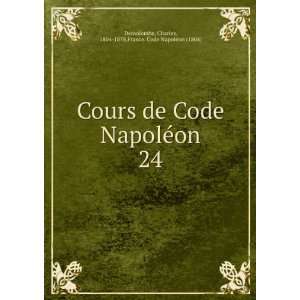 Cours de Code NapolÃ©on. 24 Charles, 1804 1878,France. Code 