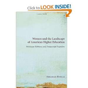  Women and the Landscape of American Higher Education 