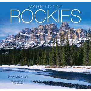  Magnificent Rockies 2012 Wall Calendar