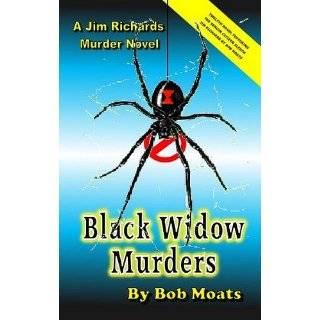 Black Widow Murders (Book 12) by Bob Moats (Sep 11, 2010)