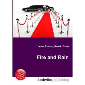  Fire and Rain Ronald Cohn Jesse Russell Books