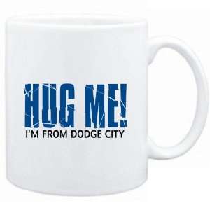   White  HUG ME, IM FROM Dodge City  Usa Cities