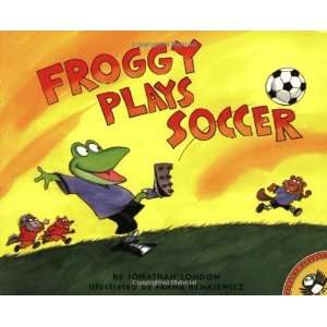  Froggy Plays Soccer [Paperback] Jonathan London Books