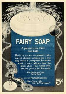1915 Ad N K Fairbank Co. Fairy Toilet Soap Bubbles  