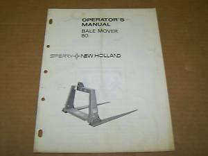 1368) New Holland Operator Manual 80 Bale Mover  