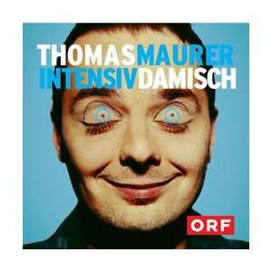 Intensivdamisch Thomas Maurer  Musik