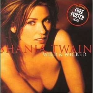 Wild+Wicked Shania Twain  Musik