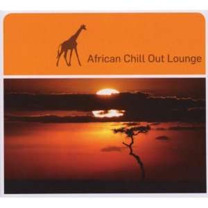 African Chill Out Lounge Various  Musik