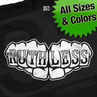 Ruthless Fist Knuckle Tattoo Thug Hip Hop Swag T Shirt  