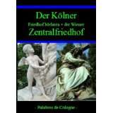 Der Kölner Friedhof Melaten von Josef Mahlmeister (Taschenbuch 