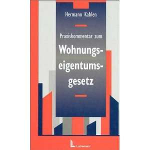   zum Wohnungseigentumsgesetz  Hermann Kahlen Bücher