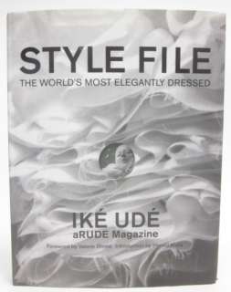 STYLE FILE THE WORLDS MOST ELEGANTLY DRESSED Book  