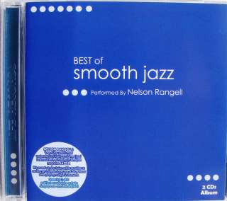 NELSON RANGELL Best of Smooth Jazz 2 CD NEW Alto Soprano Saxaphone 