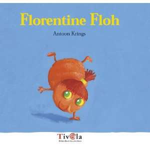 Florentine Floh  Antoon Krings Bücher